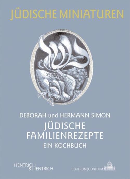 Thumbnail - Jüdische Familienrezepte Ein Kochbuch Deborah Simon (u. A.)
