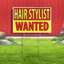 HAIR STYLIST WANTED RED YELLOW Yard Sign Road with Stand LAWN SIGN