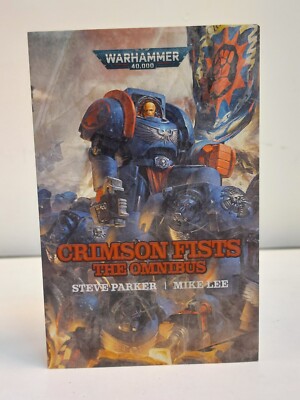 Crimson Fists Der Omnibus von Steve Parker | Mike Lee Black Library Gebundenes Buch