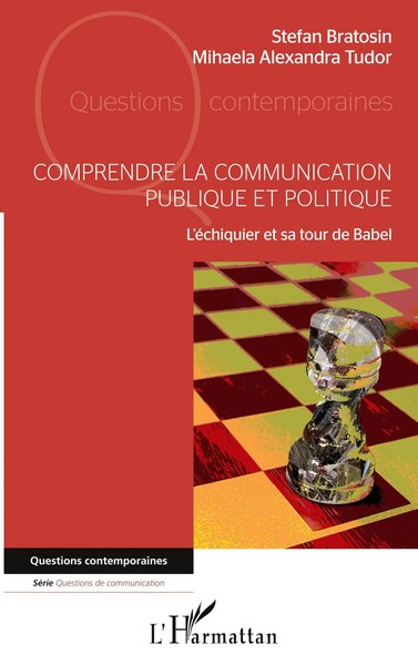 Stefan Bratosin (U. A.) | Comprendre La Communication Publique Et Politique-image
