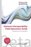 Lambert M. Surhone (U. A.) | National Interoperability Field Operations Guide