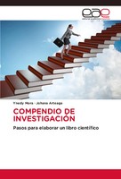 Compendio DE InvestigaciÓN Pasos Para Elaborar Un Libro CientíFico Mora (U. A.)