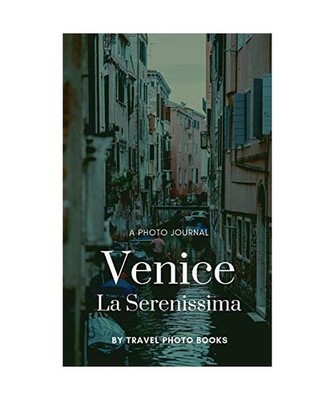 Venice - La Serenissima, Travel Photo Books