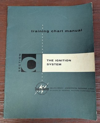 Delco-Remy Section D The Ignition System Training Chart Manual