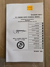 U.S. MARINE CORPS M16A2 5.56 TECHNICAL ASSEMBLY AND MAINTENANCE ILLUSTRATED BOOK