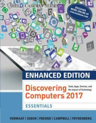 Enhanced Discovering Computers Â 2017, Essentials - Paperback - GOOD