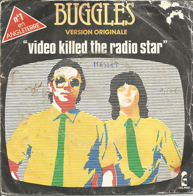 The bugles - Video killed the radio star - 45T