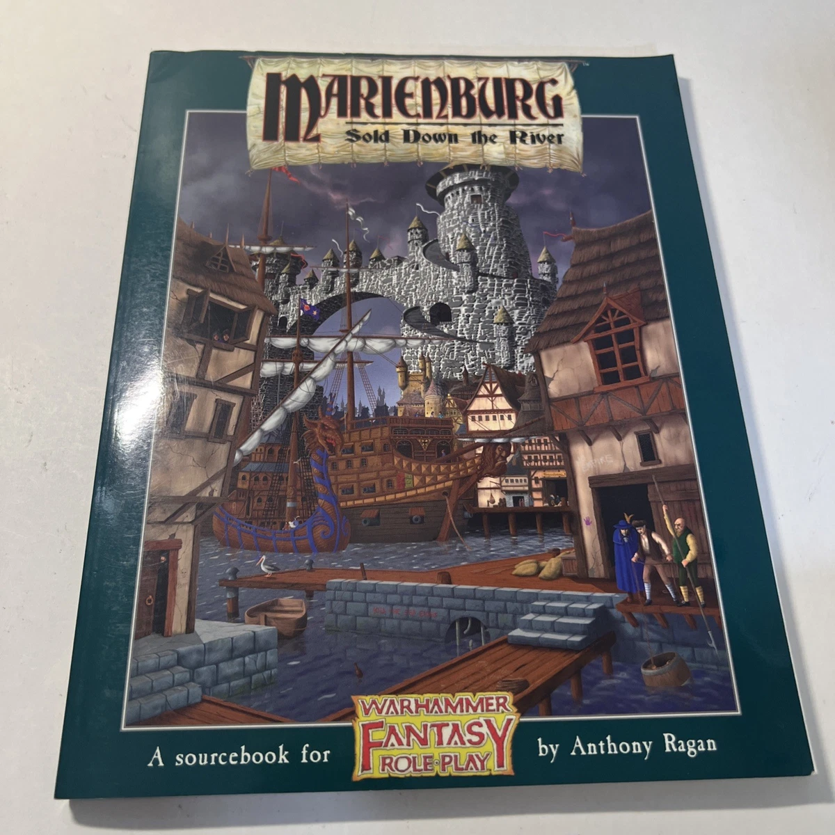 Marienburg Sold Down the River. For Warhammer Fantasy Roleplay. PB VG