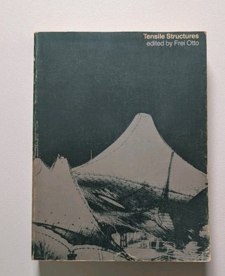 Tensile Structures Frei Otto 1973 First One Volume Edition Paperback MIT Press