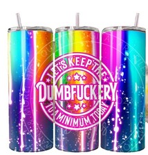 Funny Sarcastic Humor 20oz Tumbler Insulated Travel Mug