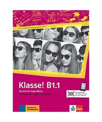 Klasse! B1.1. Kursbuch mit Audios und Videos: Deutsch für Jugendliche: Deutsch 