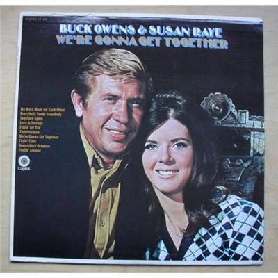 BUCK OWENS AND SUSAN RAYE WE'RE GONNA GET TOGETHER LP 1970 (NICE CLEAN COPY) USA