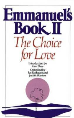 Emmanuel's Book II: The Choice for Love (New Age) - Paperback - ACCEPTABLE