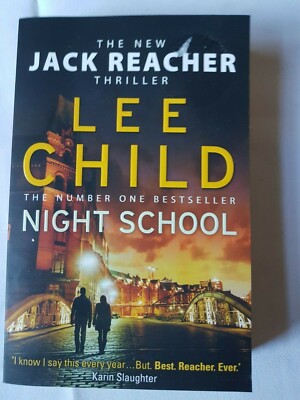 Night School: (Jack Reacher ) by Lee Child, 2017