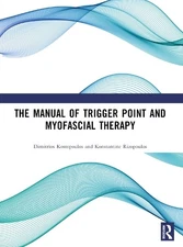 The Manual of Trigger Point and Myofascial Therapy - 9781556425424