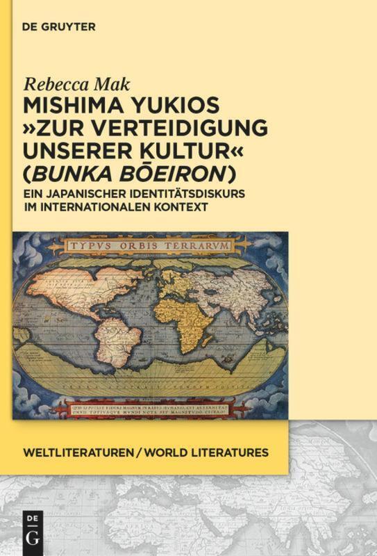 Rebecca Mak | Mishima Yukios ¿zur Verteidigung Unserer Kultur¿ (bunka