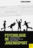 Psychologie Im Jugendsport ~ Sigurd Baumann ~ 9783840380068
