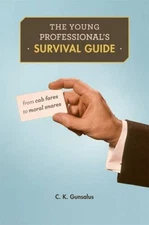 The Young Professional's Survival Guide: From Cab Fares to Moral Snares - GOOD