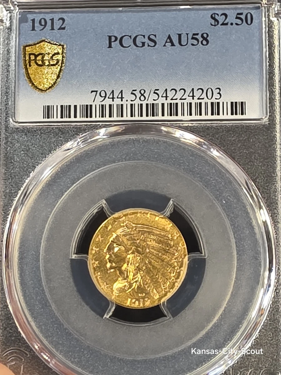 AU 58 Graded 1912 Year Quarter Eagle $2.50 US Gold Coins (Pre