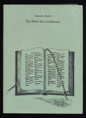 Die Bibel des gefallenen. Schäfer, Amanda: