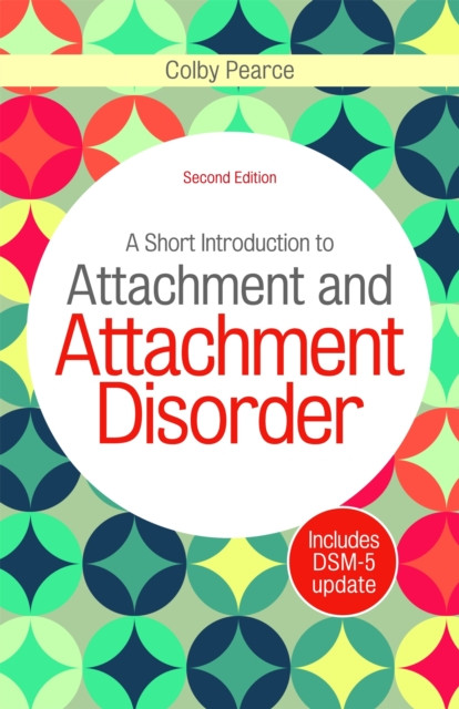 A Short Introduction to Attachment and Attachment... - Free Tracked Delivery