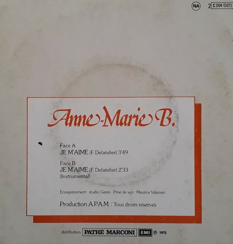 Anne Marie B-Je M'aime 7" Single.1975 Pathe Marconi EMI 2C 004 13073. - Picture 2 of 4