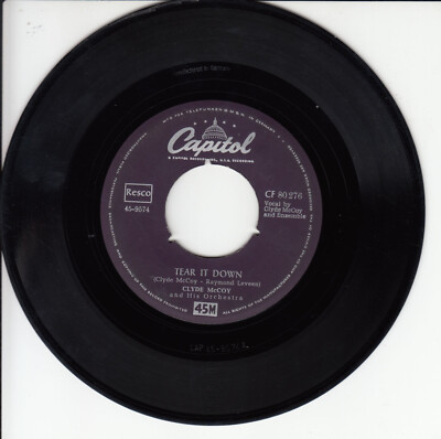 7'' CLYDE McCOY  Tear It Down       D-Capitol