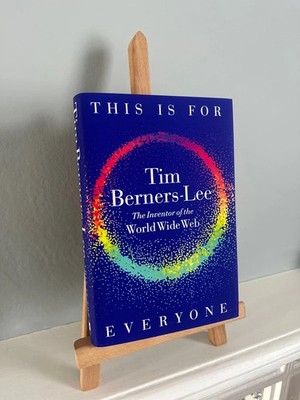 SIGNED Tim Berners-Lee - This is For Everyone [Hardback First Edition New]