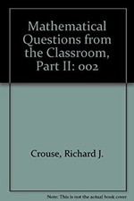 Mathematical Questions from the Classroom Pap...