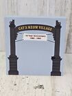 Cat's Meow Village 10 Year Anniversary Arch Club Member Exclusive 1992