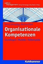 Organisationale Kompetenzen: Grundlagen - Modelle - Fall... | Buch | Zustand gut