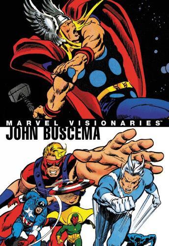 Roy Thomas Roger Stern Stan Lee Marvel Visionaries: John Buscema