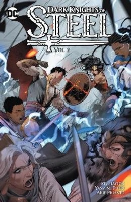Tom Taylor Yasmine Putri Dark Knights of Steel Vol. 2 (Hardback)