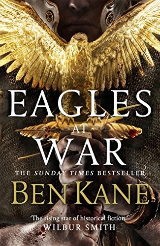 Eagles at War: 1 (Eagles of Rome)-Ben Kane
