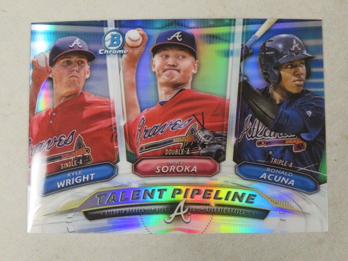 Ronald Acuna, Mike Soroka, Kyle Wright #ATL 2018 Bowman Talent Pipeline Chrome card