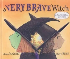 A Very Brave Witch (Paula Wiseman Books) - Hardcover By McGhee, Alison - GOOD