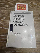 Deming's 14 Points Applied to Services by Rosander, A. C.; A, C. Rosander