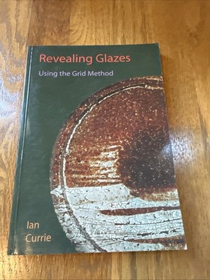 Revealing Glazes: Using the Grid Method by Currie