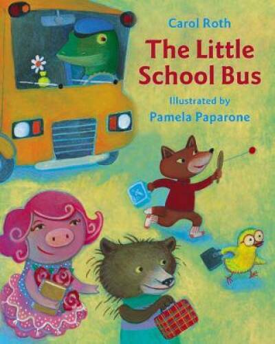The Little School Bus - Paperback By Roth, Carol - VERY GOOD