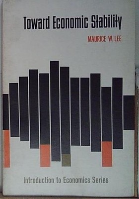 Lee TOWARD ECONOMIC STABILITY John Wiley & Sons Ltd