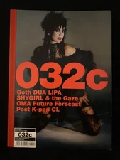 032c MAGAZINE: DUA LIPA (Goth). BERLIN SUMMER 2021 ISSUE 39. SHYGIRL; K-POP’s CL