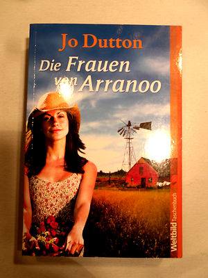 Die Frauen von Arranoo - Auswanderer auf einer Farm in Australien, Roman