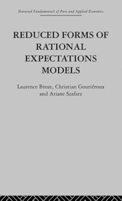 Reduced Forms of Rational Expectations Models by L. Broze, C. Gourieroux, A. ...
