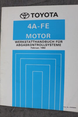 Toyota Carina AT190 - 4A-FE Motor  ''Feb. 1992'' Handbuch für Abgaskontrollsysteme