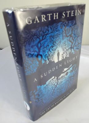 SIGNED A Sudden Light By Garth Stein First Edition Hardcover Book With DJ 2014