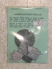 American Colonial Coin Authentic Replica AMERICA FiRST DOLLAR New Old Stock RARE