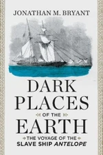 Jonathan M. Bryant Dark Places of the Earth (Hardback) (UK IMPORT)