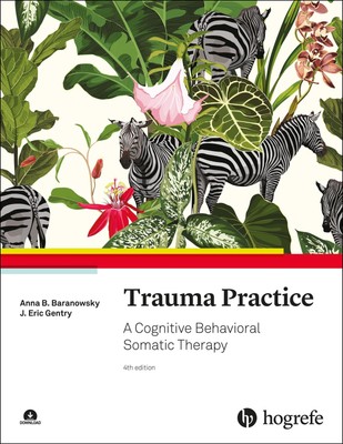 Trauma Practice | A Cognitive Behavioral Somatic Therapy | Baranowsky (u. a.)
