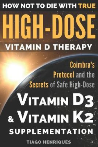 How Not To Die With True High-Dose Vitamin D Therapy (Tascabile)