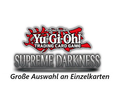  Supreme Darkness  Yu-Gi-Oh! Einzelkarten zur Auswahl SUDA Boosterfrisch Deutsch